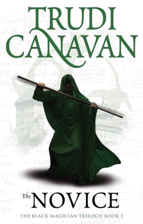 The Novice - Book 2 of the Black Magician (ebok) av Trudi Canavan