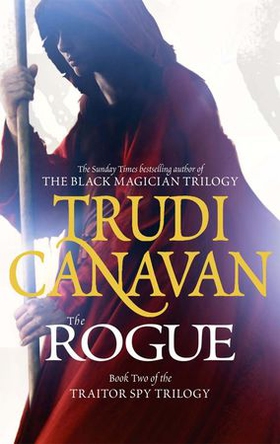 The Rogue - Book 2 of the Traitor Spy (ebok) av Trudi Canavan
