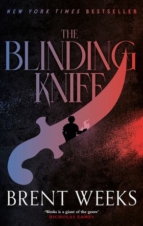 The Blinding Knife - Book 2 of Lightbringer (ebok) av Brent Weeks