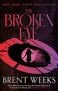 The Broken Eye (ebok) av Brent Weeks