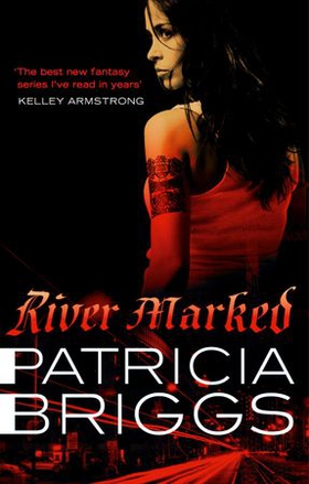 River Marked - Mercy Thompson: Book 6 (ebok) av Patricia Briggs