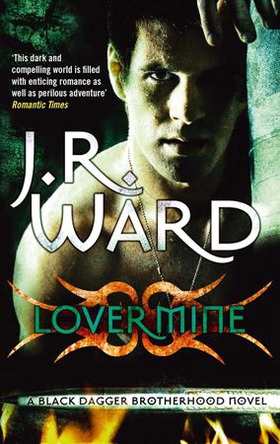 Lover Mine - Number 8 in series (ebok) av J. R. Ward
