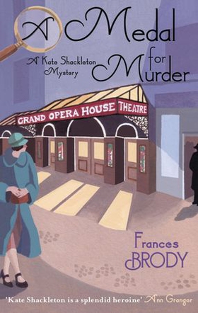 A Medal For Murder - Book 2 in the Kate Shackleton mysteries (ebok) av Frances Brody