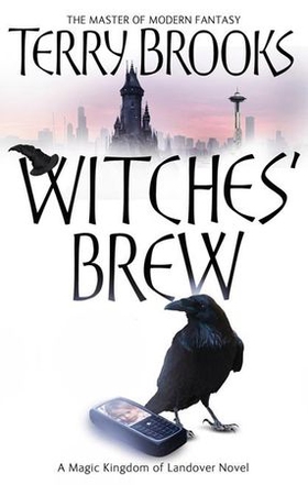 Witches' Brew - The Magic Kingdom of Landover, vol 5 (ebok) av Terry Brooks