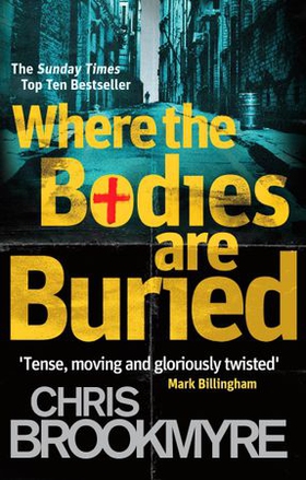 Where The Bodies Are Buried (ebok) av Chris Brookmyre