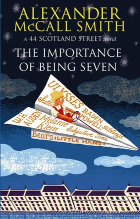 The Importance Of Being Seven (ebok) av Alexander McCall Smith