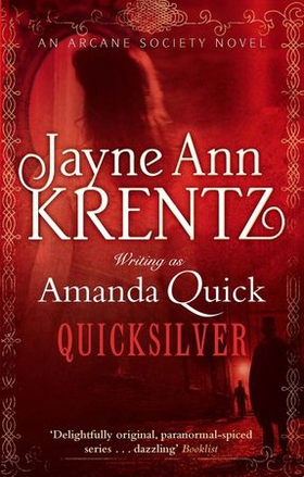 Quicksilver - Number 11 in series (ebok) av Amanda Quick