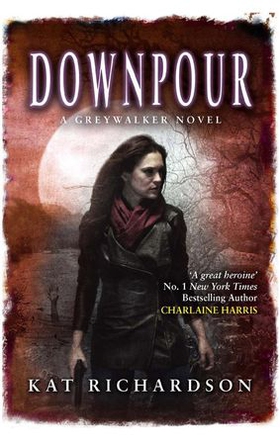 Downpour - Number 6 in series (ebok) av Kat Richardson