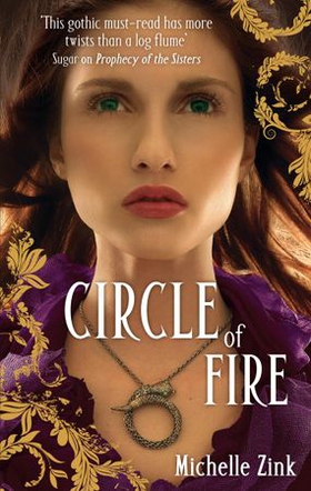 Circle Of Fire - Number 3 in series (ebok) av Michelle Zink