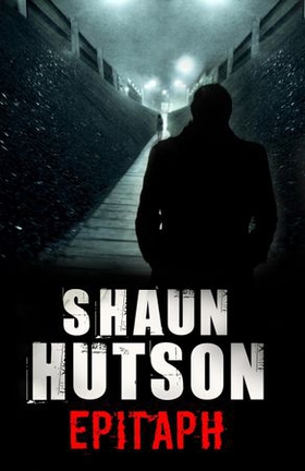 Epitaph (ebok) av Shaun Hutson