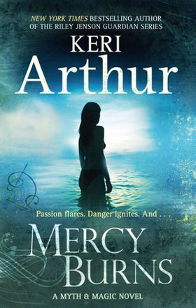 Mercy Burns - Number 2 in series (ebok) av Keri Arthur