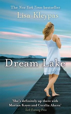 Dream Lake - Number 3 in series (ebok) av Lisa Kleypas