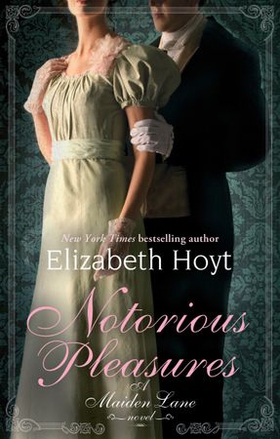 Notorious Pleasures - Number 2 in series (ebok) av Elizabeth Hoyt
