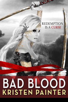 Bad Blood - House of Comarré: Book 3 (ebok) av Kristen Painter