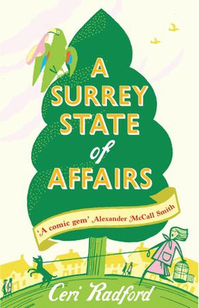 A Surrey State Of Affairs (ebok) av Ceri Radford