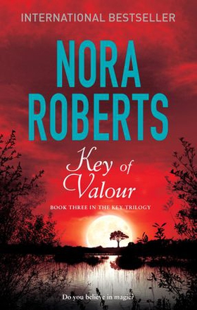 Key Of Valour - Number 3 in series (ebok) av Nora Roberts