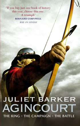 Agincourt - The King, the Campaign, the Battle (ebok) av Juliet Barker