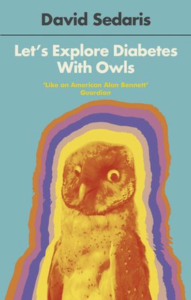 Let's Explore Diabetes With Owls (ebok) av David Sedaris
