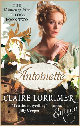 Antoinette - Number 2 in series (ebok) av Claire Lorrimer