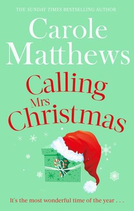 Calling Mrs Christmas (ebok) av Carole Matthe