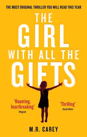 The Girl With All The Gifts (ebok) av M. R. C