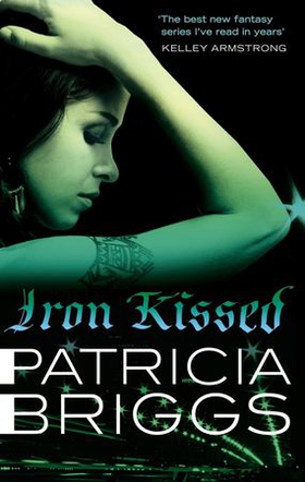 Iron Kissed (ebok) av Patricia Briggs