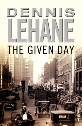 The Given Day (ebok) av Dennis Lehane