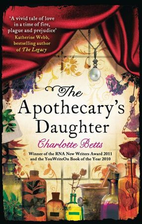The Apothecary's Daughter (ebok) av Charlotte Betts
