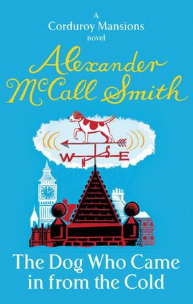 The Dog Who Came In From The Cold (ebok) av Alexander McCall Smith