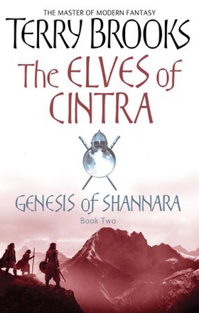 The Elves Of Cintra - Genesis of Shannara, book 2 (ebok) av Terry Brooks