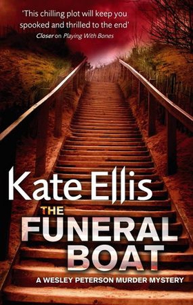 The Funeral Boat - Book 4 in the DI Wesley Peterson crime series (ebok) av Kate Ellis