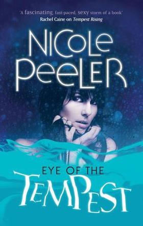 Eye Of The Tempest - Book 4 in the Jane True series (ebok) av Nicole Peeler