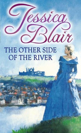 The Other Side Of The River (ebok) av Jessica Blair