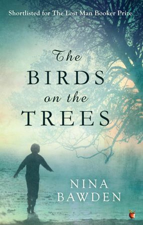 The Birds On The Trees (ebok) av Nina Bawden Deceased
