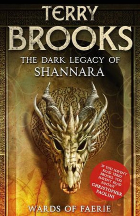 Wards of Faerie - Book 1 of The Dark Legacy of Shannara (ebok) av Terry Brooks