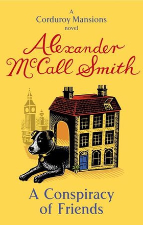 A Conspiracy Of Friends (ebok) av Alexander McCall Smith