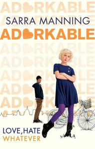 Adorkable (ebok) av Sarra Manning