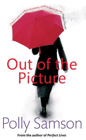 Out Of The Picture (ebok) av Polly Samson