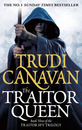 The Traitor Queen - Book 3 of the Traitor Spy (ebok) av Trudi Canavan