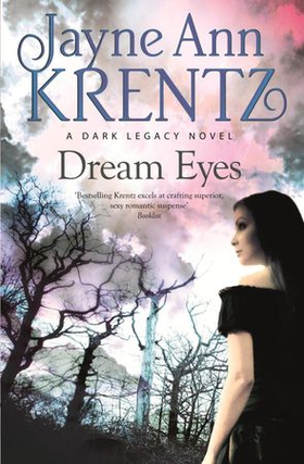 Dream Eyes - Number 2 in series (ebok) av Jayne Ann Krentz