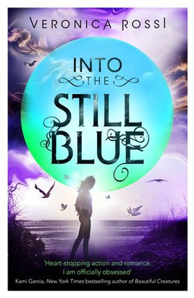 Into The Still Blue - Number 3 in series (ebok) av Veronica Rossi