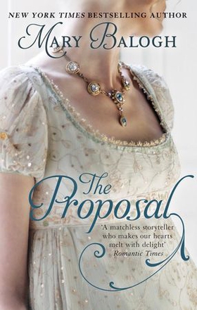 The Proposal - Number 1 in series (ebok) av Mary Balogh
