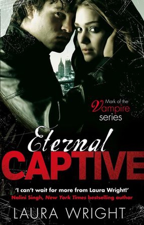 Eternal Captive - Number 3 in series (ebok) av Laura Wright