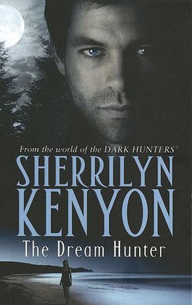 The Dream-Hunter (ebok) av Sherrilyn Kenyon
