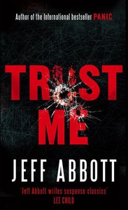 Trust Me (ebok) av Jeff Abbott