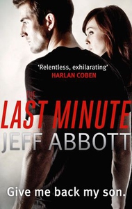 The Last Minute (ebok) av Jeff Abbott