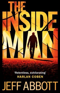 The Inside Man (ebok) av Jeff Abbott