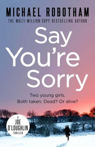 Say You're Sorry (ebok) av Michael Robotham