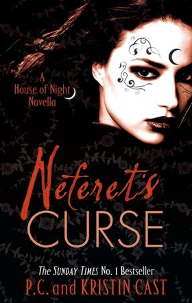 Neferet's Curse - Number 3 in series (ebok) av P C Cast