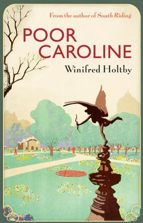 Poor Caroline (ebok) av Winifred Holtby